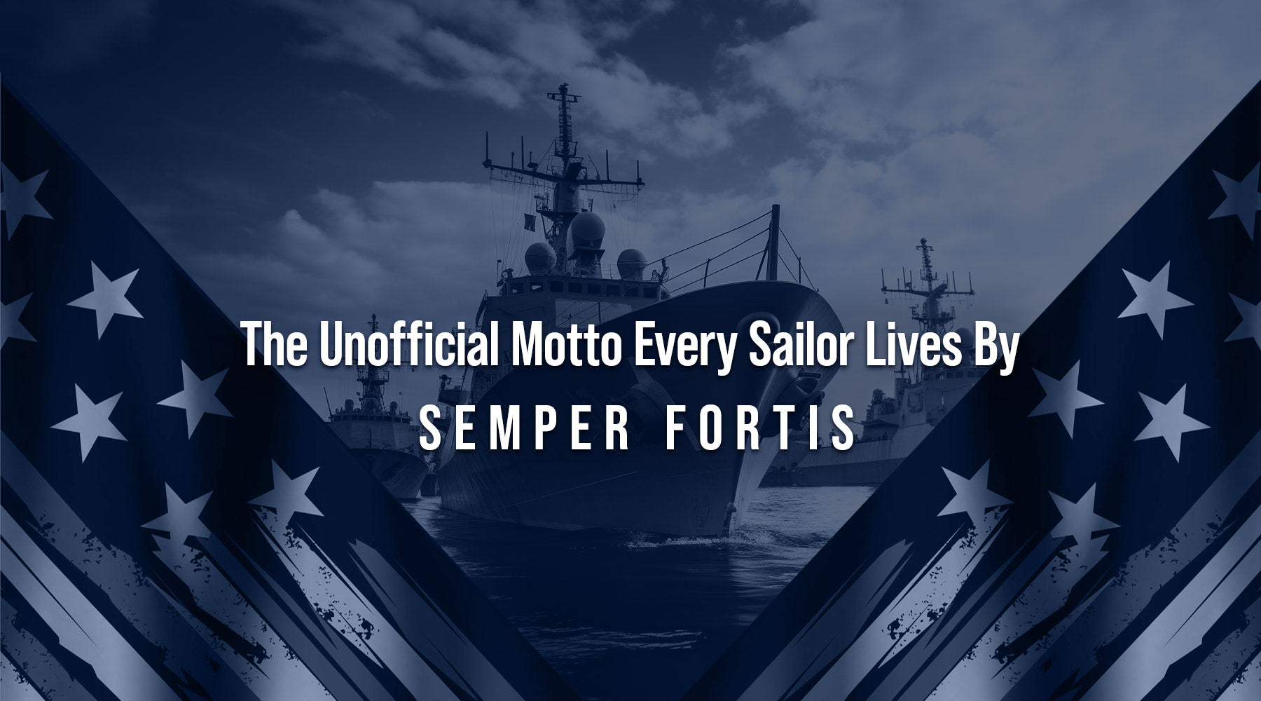 The Unofficial Motto Every Sailor Lives By