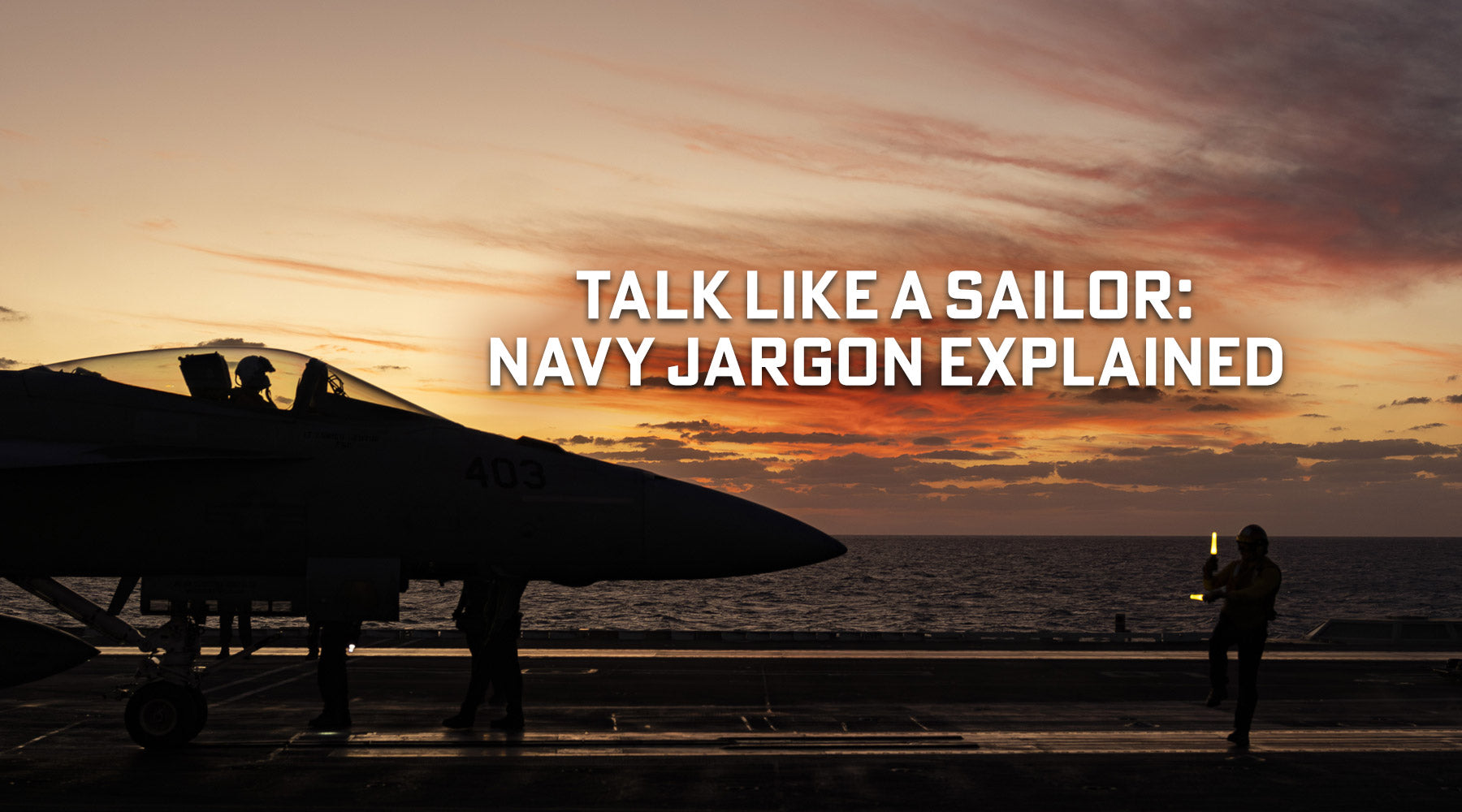 Talk Like a Sailor: Navy Jargon Explained