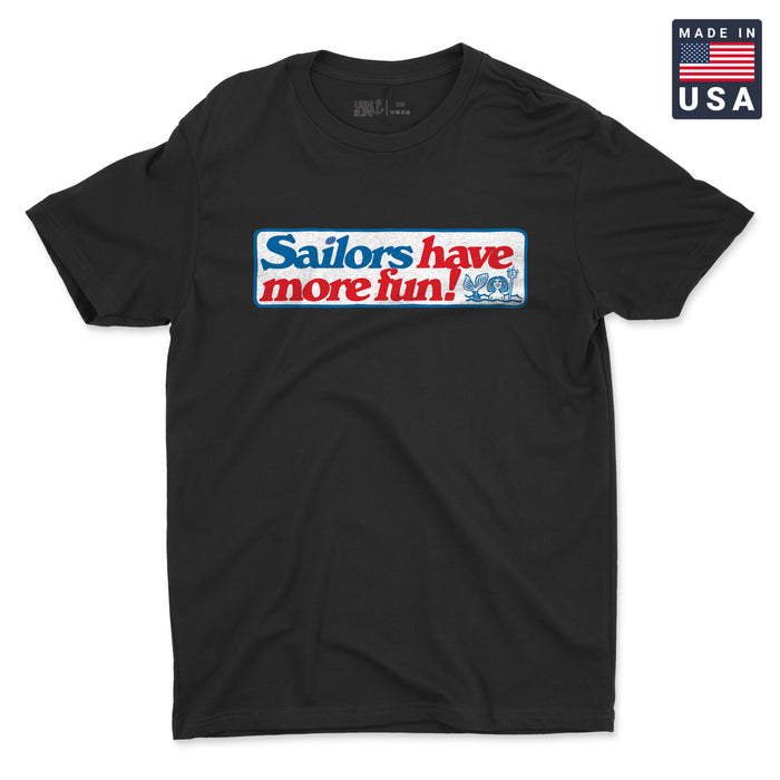 Sailors Have More Fun Men's T-Shirt