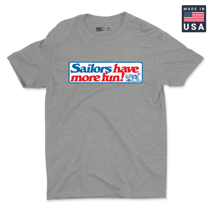 Sailors Have More Fun Men's T-Shirt