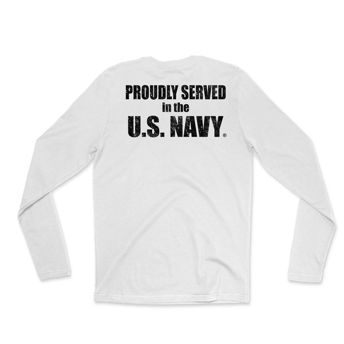 Proudly Served in the US Navy Men's Long Sleeve
