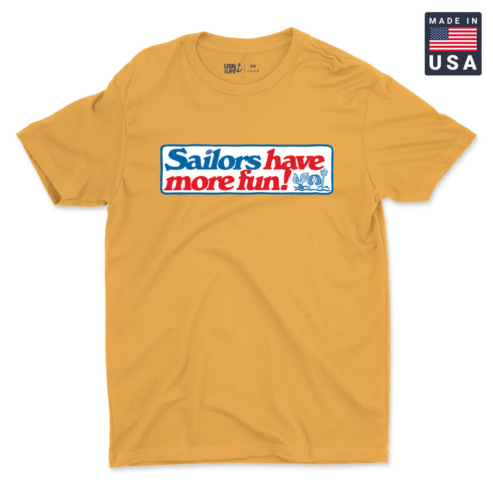 Sailors Have More Fun Men's T-Shirt