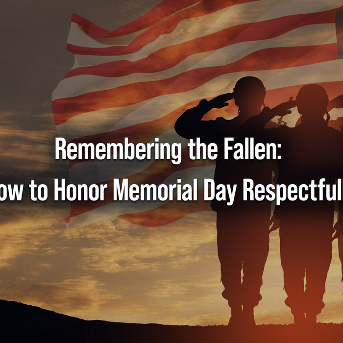 Remembering the Fallen: How to Honor Memorial Day Respectfully
