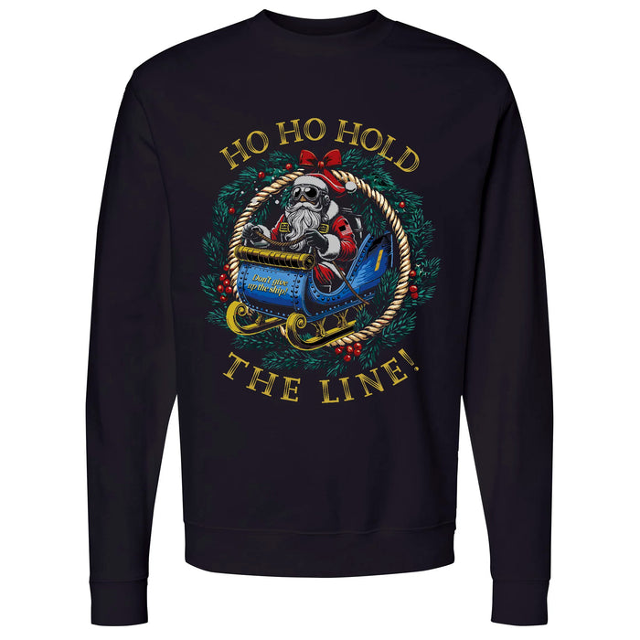 Ho Ho Hold the Line! Men's Sweatshirt